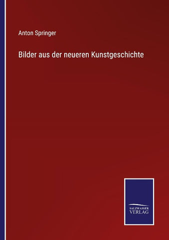 Bilder aus der neueren Kunstgeschichte