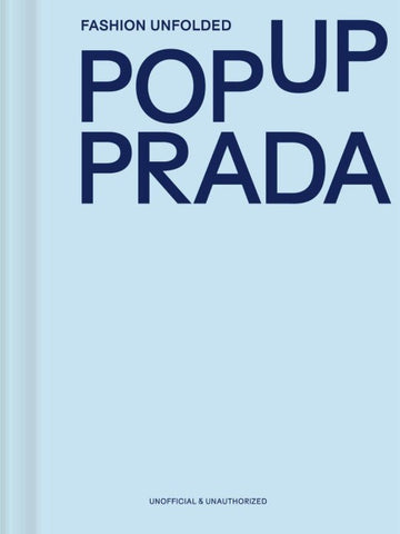 Fashion Unfolded: Pop-Up Prada