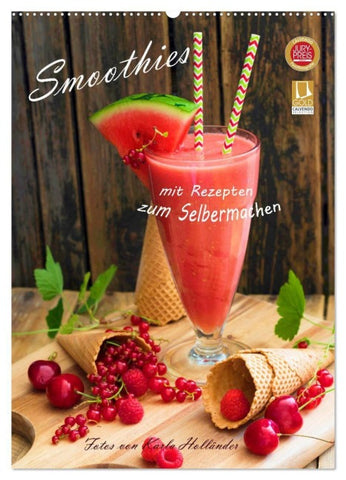 Smoothies zum Selbermachen (Wandkalender 2027 DIN A2 hoch), CALVENDO Monatskalender