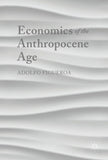 Economics of the Anthropocene Age