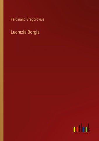 Lucrezia Borgia