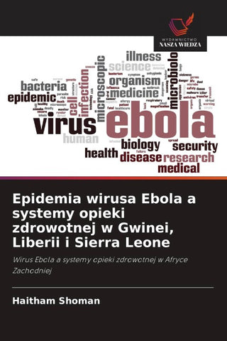 Epidemia wirusa Ebola a systemy opieki zdrowotnej w Gwinei, Liberii i Sierra Leone