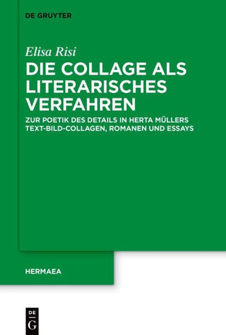 Die Collage als literarisches Verfahren bei Herta Müller