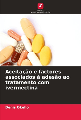 Aceitação e factores associados à adesão ao tratamento com ivermectina