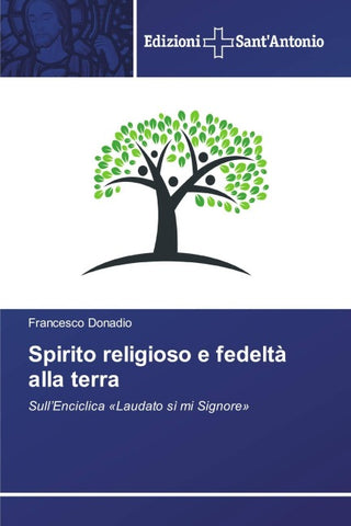 Spirito religioso e fedeltà alla terra