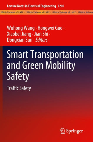 Smart Transportation and Green Mobility Safety