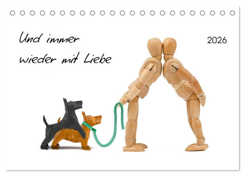 Und immer wieder mit Liebe (Tischkalender 2026 DIN A5 quer), CALVENDO Monatskalender