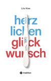 Herz Lichen Glück Wunsch