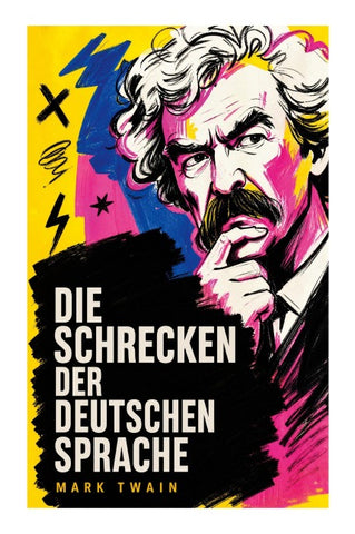 Die Schrecken der deutschen Sprache