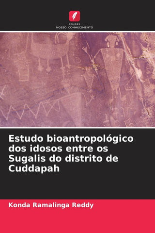 Estudo bioantropológico dos idosos entre os Sugalis do distrito de Cuddapah