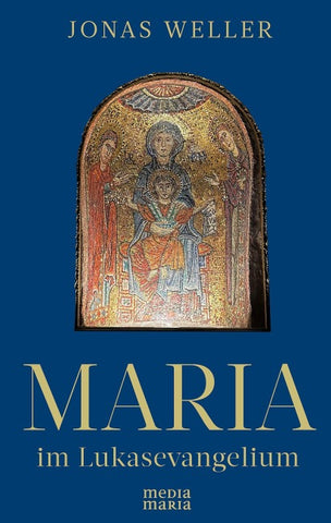 Maria im Lukasevangelium