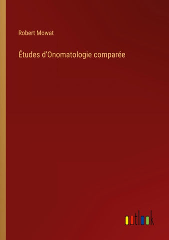 Études d'Onomatologie comparée