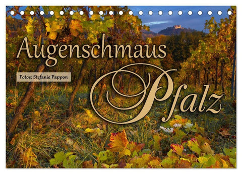 Augenschmaus Pfalz (Tischkalender 2027 DIN A5 quer), CALVENDO Monatskalender