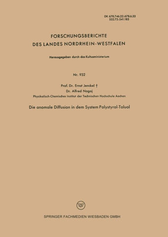 Die anomale Diffusion in dem System Polystyrol-Toluol
