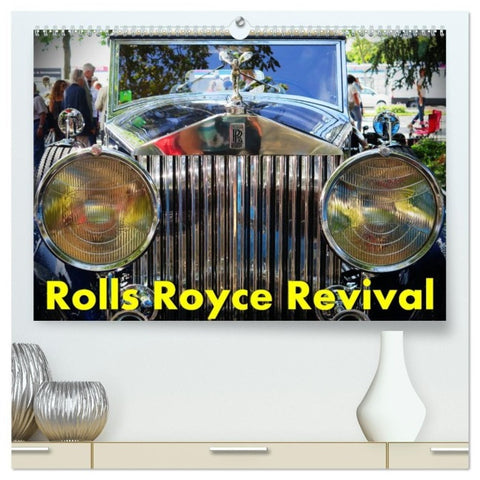 Rolls Royce Revival (hochwertiger Premium Wandkalender 2027 DIN A2 quer), Kunstdruck in Hochglanz