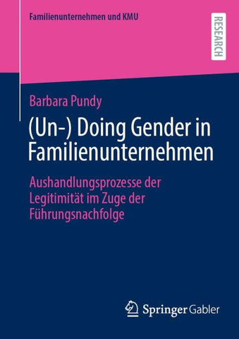 (Un-) Doing Gender in Familienunternehmen