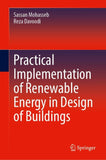 Practical Implementation of Renewable Energy in Design of Buildings