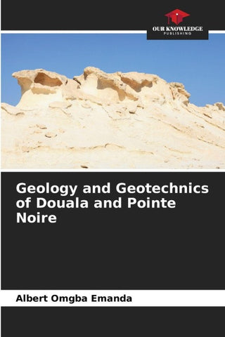Geology and Geotechnics of Douala and Pointe Noire