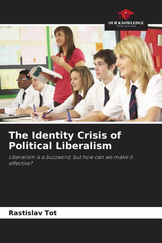 The Identity Crisis of Political Liberalism