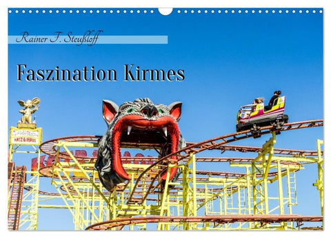 Faszination Kirmes (Wandkalender 2027 DIN A3 quer), CALVENDO Monatskalender