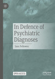 In Defence of Psychiatric Diagnoses