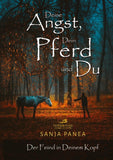 Deine Angst, Dein Pferd & Du