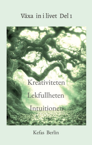 Växa in i livet Del 1