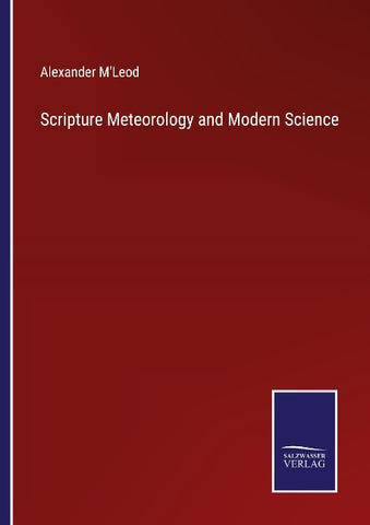 Scripture Meteorology and Modern Science