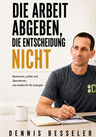 DIE ARBEIT ABGEBEN, DIE ENTSCHEIDUNG NICHT