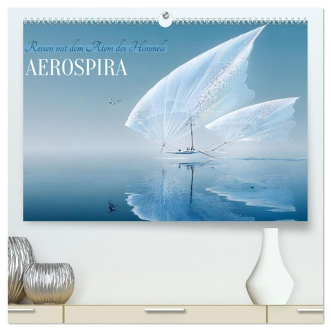 Aerospira (hochwertiger Premium Wandkalender 2027 DIN A2 quer), Kunstdruck in Hochglanz