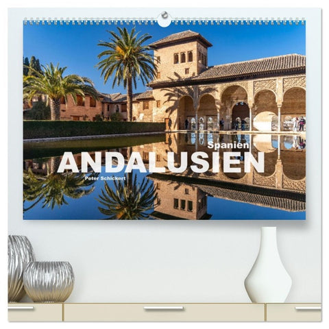 Spanien - Andalusien (hochwertiger Premium Wandkalender 2026 DIN A2 quer), Kunstdruck in Hochglanz