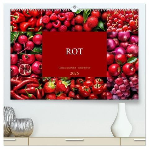 ROT - Gemüse und Obst - Voller Power (hochwertiger Premium Wandkalender 2026 DIN A2 quer), Kunstdruck in Hochglanz