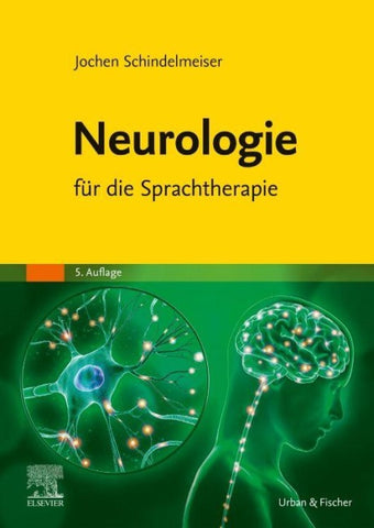 Neurologie für die Sprachtherapie