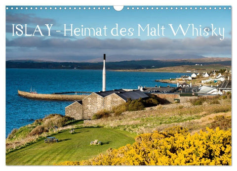 Islay - Heimat des Malt Whisky (Wandkalender 2027 DIN A3 quer), CALVENDO Monatskalender