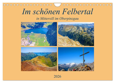 Im schönen Felbertal (Wandkalender 2026 DIN A4 quer), CALVENDO Monatskalender