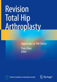 Revision Total Hip Arthroplasty
