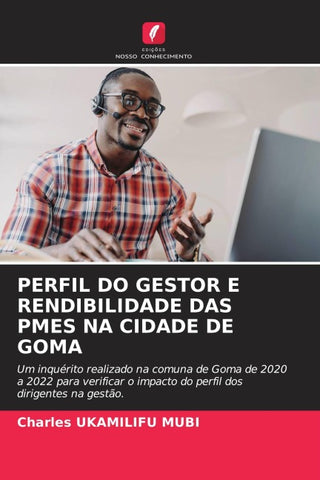 PERFIL DO GESTOR E RENDIBILIDADE DAS PMES NA CIDADE DE GOMA