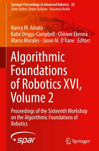 Algorithmic Foundations of Robotics XVI, Volume 2