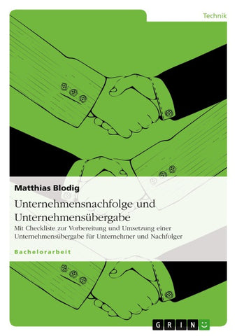 Unternehmensnachfolge und Unternehmensübergabe