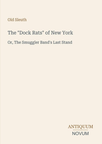 The "Dock Rats" of New York