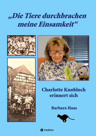 "Die Tiere durchbrachen meine Einsamkeit"