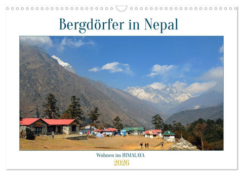 Wohnen im HIMALAYA (Wandkalender 2026 DIN A3 quer), CALVENDO Monatskalender