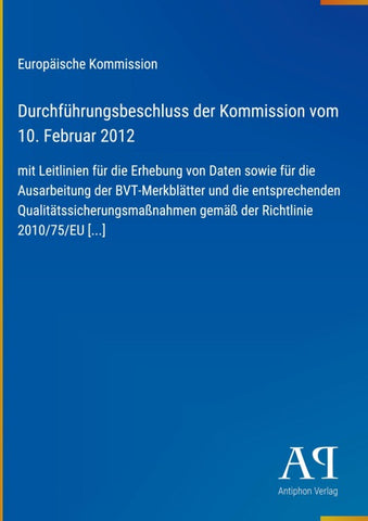 Durchführungsbeschluss der Kommission vom 10. Februar 2012