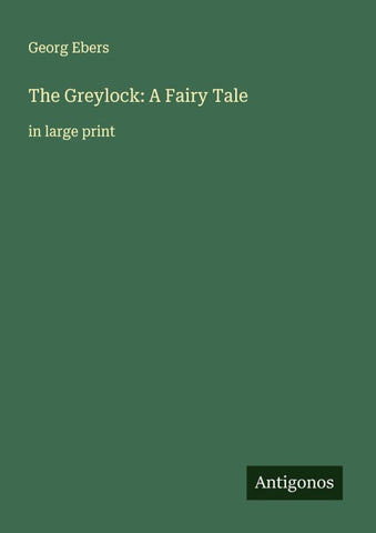 The Greylock: A Fairy Tale