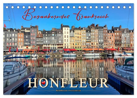 Honfleur - Bezauberndes Frankreich (Tischkalender 2027 DIN A5 quer), CALVENDO Monatskalender