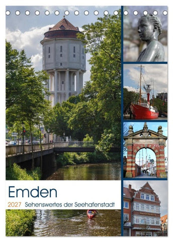 Emden - Sehenswertes der Seehafenstadt (Tischkalender 2027 DIN A5 hoch), CALVENDO Monatskalender