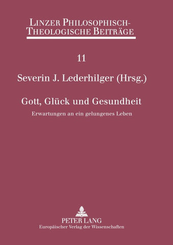 Gott, Glück und Gesundheit