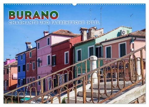 BURANO Charmante und farbenfrohe Insel (Wandkalender 2027 DIN A2 quer), CALVENDO Monatskalender
