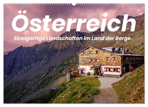 Österreich - Einzigartige Landschaften im Land der Berge. (Wandkalender 2027 DIN A2 quer), CALVENDO Monatskalender