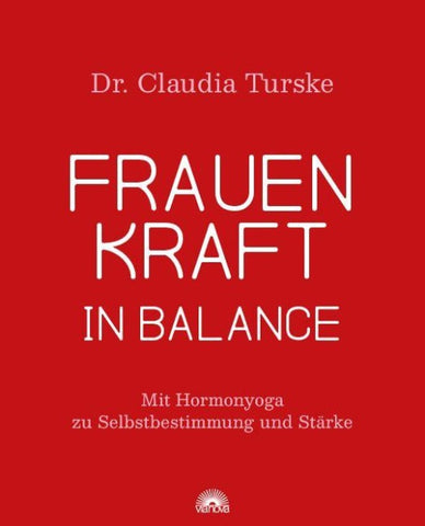Frauenkraft in Balance